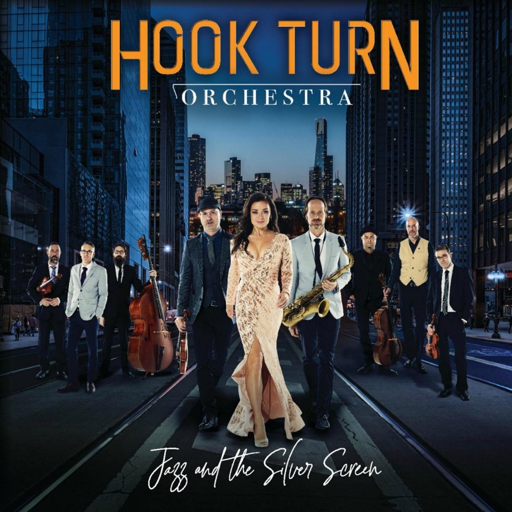 Jazz and the Silver Screen by Hook Turn Orchestra album cover