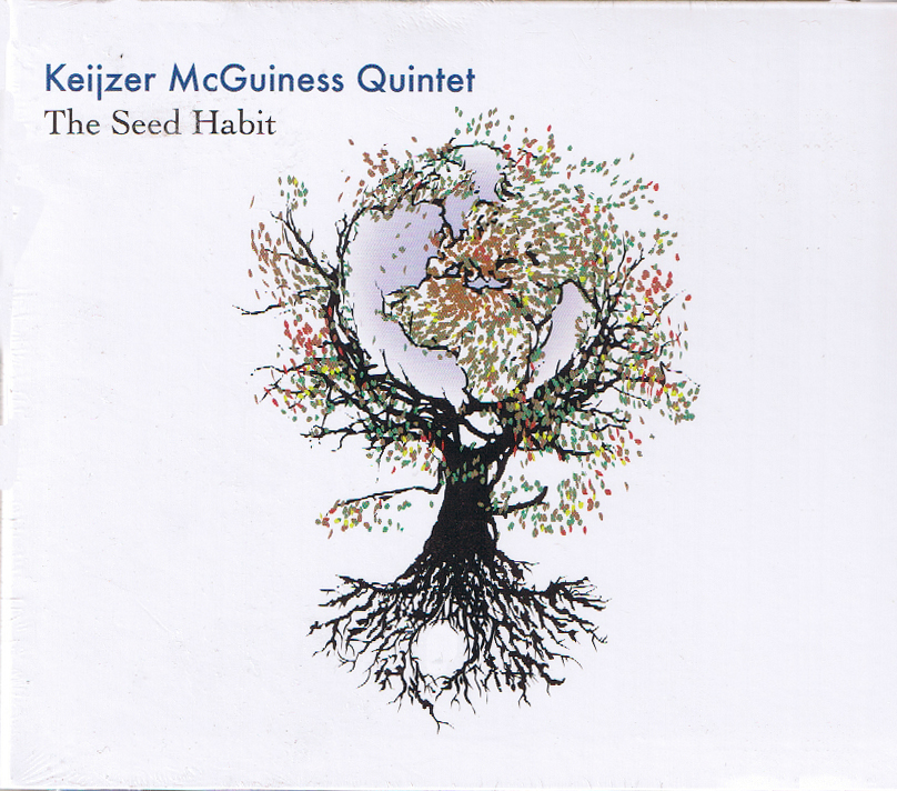 The Seed Habit by Keijzer McGuiness Quintet album cover